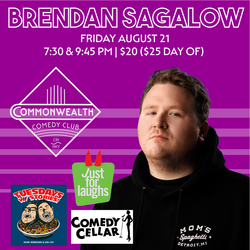 BRENDAN SAGALOW presented by Commonwealth Comedy Club