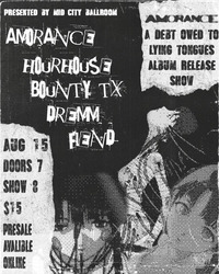 8/15: Amorance Album Release with Hour House, Bounty, Dremm, & Fiend