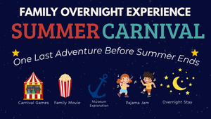 Family Overnight Summer Carnival