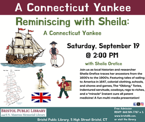 Reminiscing with Sheila: A Connecticut Yankee