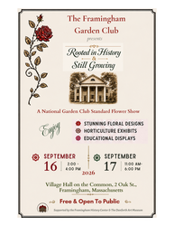 Flower Show by Framingham Garden Club