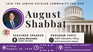 JSC August Shabbat with State Senator Casey Weinstein