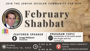 JSC February Shabbat with Historian Gregg Philipson