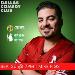 Dallas Comedy Club Presents: Mike Figs