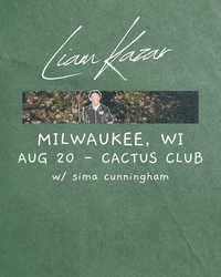 Liam Kazar at Cactus Club w/ Sima Cunningham