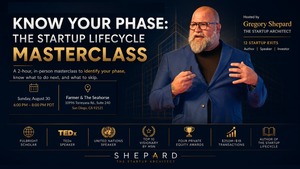 Know Your Phase: The Startup Lifecycle Masterclass with Gregory Shepard
