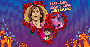 Sugar Magnolia - A Grateful Tribute to Bobby Weir feat. Josh Daniel & Friends with Special Guests