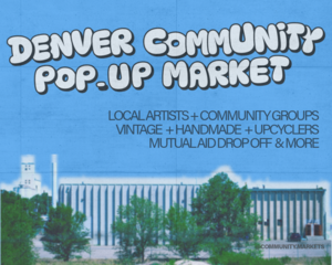 Denver Community Pop-up Market