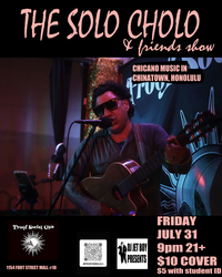 The Solo Cholo & Friends at Proof Social Club