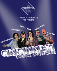 CINCINNATI COMICS SHOWCASE presented by Commonwealth Comedy Club