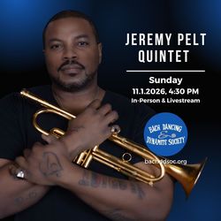 Bach Dancing & Dynamite Society Presents: JEREMY PELT QUINTET