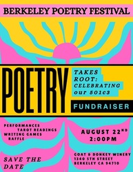 Poetry Takes Root: A Free Fundraiser for the Berkeley Poetry Festival