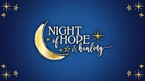 Night of Hope & Healing