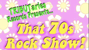 That 70s Rock Show