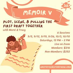 Memoir V: Plot, Scene, and Pulling the First Draft Together