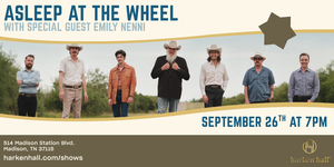 Asleep at the Wheel with Special Guest Emily Nenni
