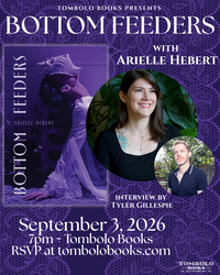 Bottom Feeders - An Evening with Arielle Hebert