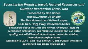 Securing the Promise: Iowa’s Natural Resources and Outdoor Recreation Trust Fund, with Dan Cohen