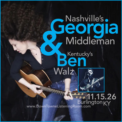 SONGS. STORIES. STRUMMING. Georgia Middleman + Ben Walz
