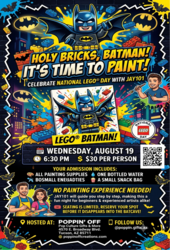 🦇🧱 Holy Bricks, Batman! It's Time to Paint @ Poppin' Off! 🎨