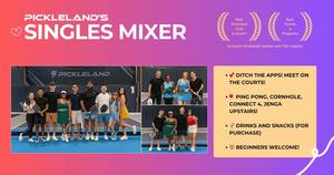 Pickleland Singles Dating Mixer!