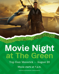 Movie Night at The Green: Top Gun: Maverick