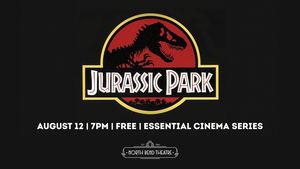 JURASSIC PARK | Essential Cinema at the North Bend Theatre