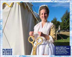 Mantua-Maker and Milliner: An Exploration of Women’s Trades in the 18th Century