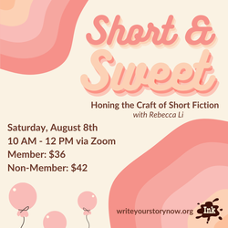 Short and Sweet: Honing the Craft of Short Fiction