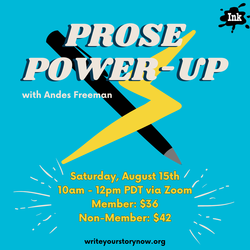 (Online) Prose Power-Up with Andes Freeman
