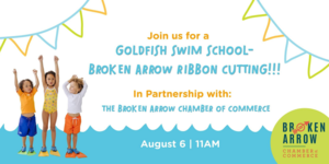 Goldfish Swim School Broken Arrow Ribbon Cutting