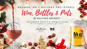 Wine and Pints | Holiday Pre-Stroll @Millyard Brewery, Nashua with Averill House Vineyard Friday