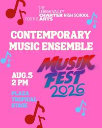 Charter Arts Contemporary Music Ensemble at Musikfest