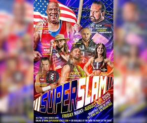 Pro Wrestling Supershow presents SuperSlam in Braintree MA ft. WWE Tony Atlas and Tommy Dreamer