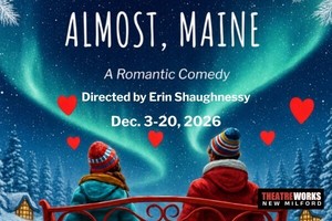 TheatreWorks New Milford Presents "Almost Maine"  Romantics and Theatre Fans, this one is for you!