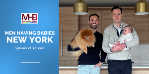 Men Having Babies 2026 New York Surrogacy Conference & Expo