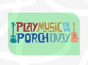 Play Music on the Porch Day 2026