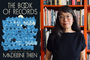 World Literature: Madeleine Thien’s “The Book of Records” with Anderson Tepper
