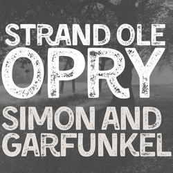 Strand Ole Opry: Simon and Garfunkel