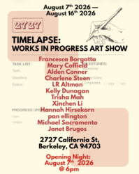 Timelapse: Works in Progress