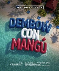 Dembow Con Mangú at Bungalow Beach Atlantic City | August 8