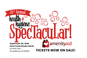Amenity Aid's 10th Annual Health + Hygiene Spectacular!