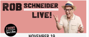 ROB SCHNEIDER