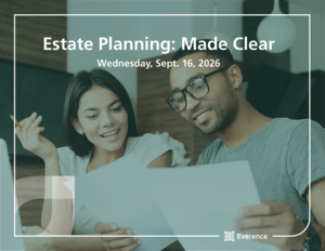 Everence Webinar - Estate Planning: Made Clear