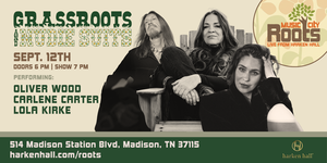 MUSIC CITY ROOTS: GRASSROOTS & NUDIE SUITS SET FOR SEPTEMBER 12