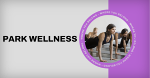 🧘‍♀️ Park Wellness 🧘Pilates
