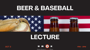 Beer & Baseball – Lecture by John Smith