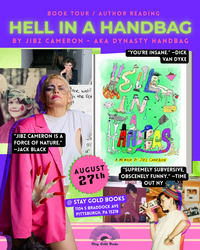 Book tour & author reading for “Hell in a Handbag” a memoir by Jibz Cameron AKA Dynasty Handbag