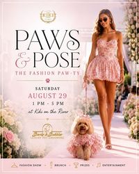 Paws & Pose: The Fashion Paw-ty at Kiki on the River Saturday, August 29