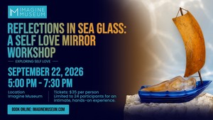 Reflections in Sea Glass: A Self Love Mirror Workshop